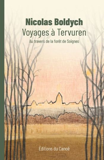 couverture livre Voyage à Tervuren Nicolas Boldych Voyage à Tervuren de Nicolas Boldych
