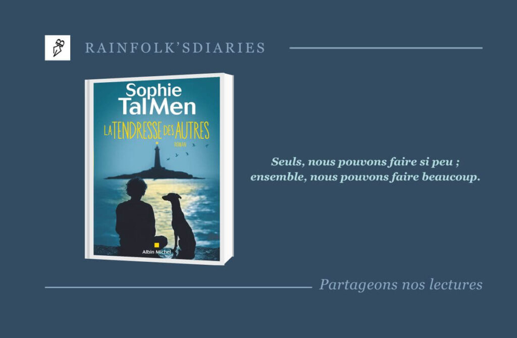 La tendresse des autres de Sophie Tal Men : un roman bouleversant et lumineux sur la résilience familiale La Tendresse des autres