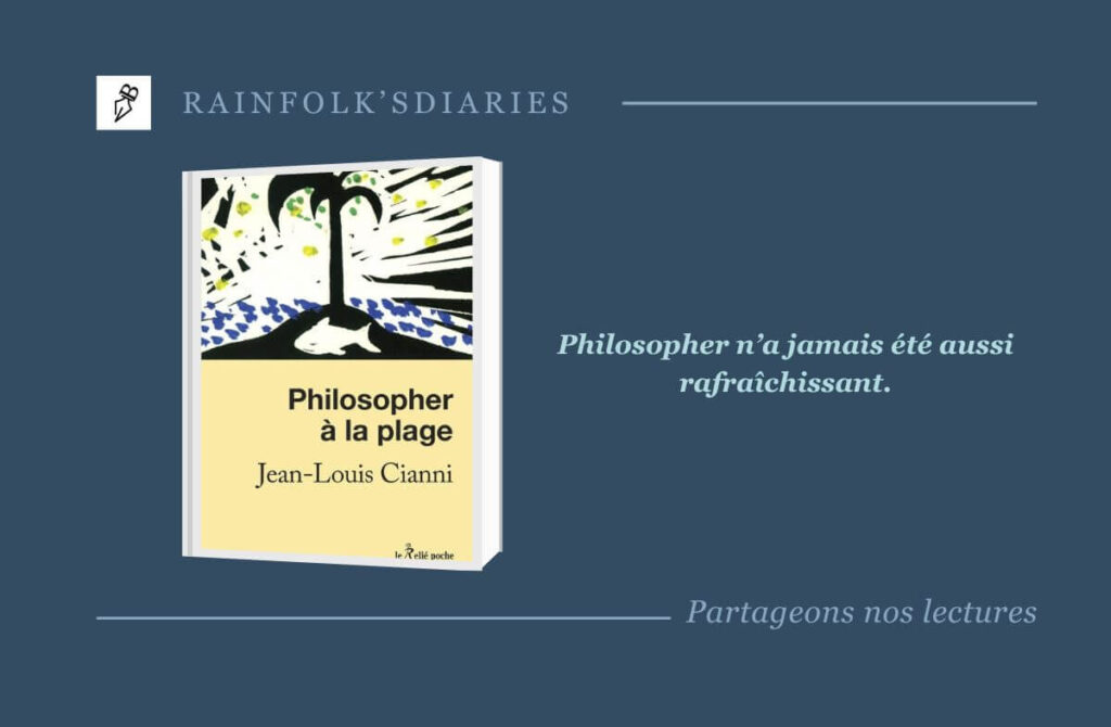 Philosopher à la plage – Jean-Louis Cianni