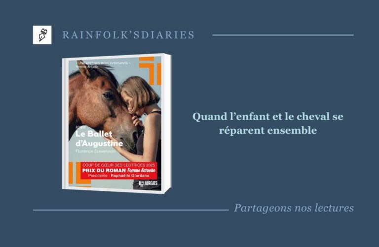 Le Ballet d’Augustine : un roman lumineux sur la résilience et le lien homme-cheval Le Ballet d'Augustine - Florence Stevenson