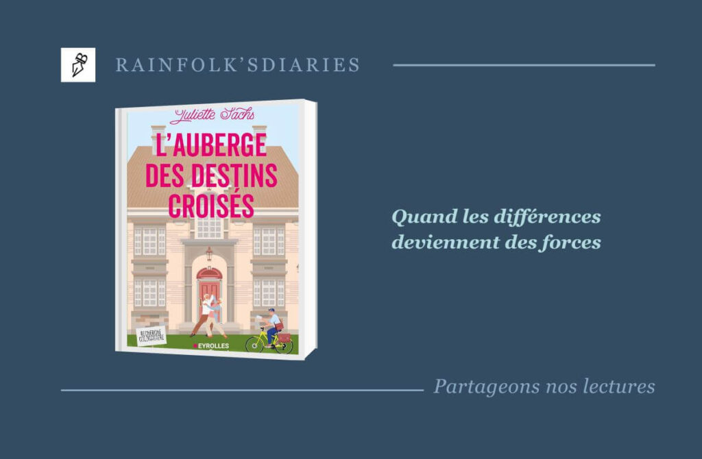 L’auberge des destins croisés - Juliette Sachs