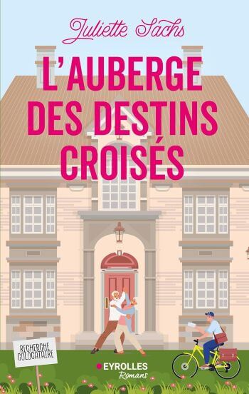 couverture livre auberge destins croises L’auberge des destins croisés - Juliette Sachs