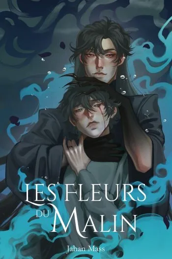 couverture livre fleurs malins jahan mass Les Fleurs du Malin - Jahan Mass