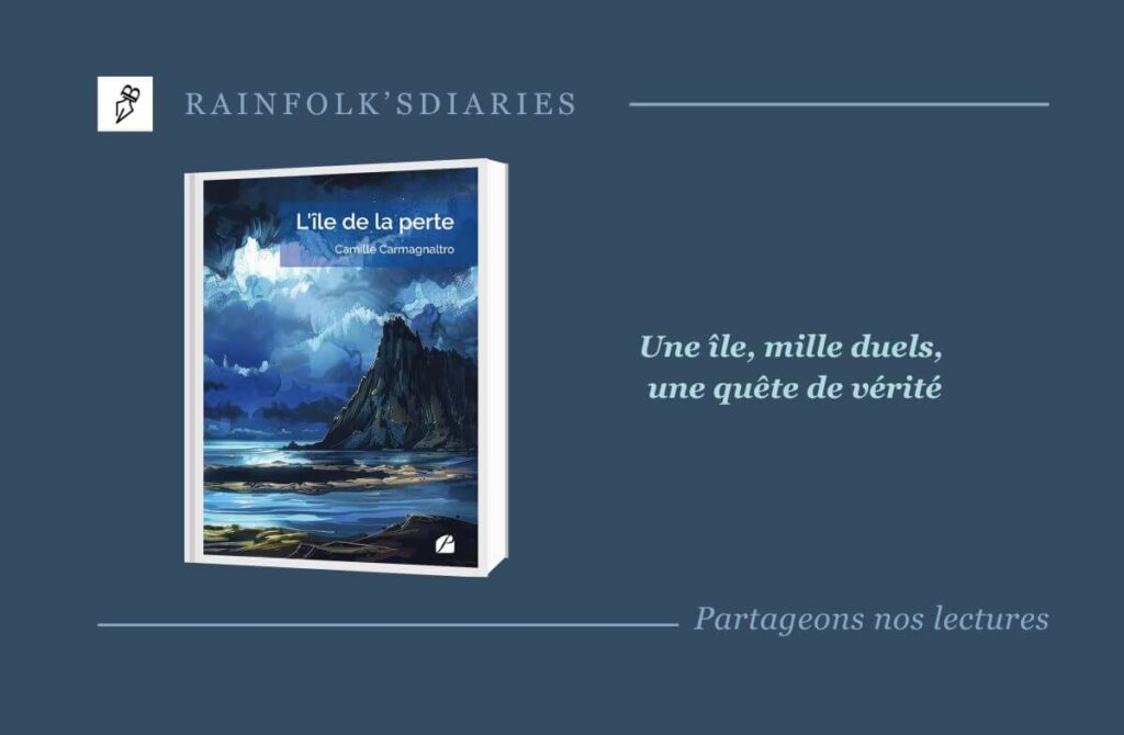 L’île de la perte, un premier roman de fantasy épique signé Camille Carmagnaltro L’île de la perte