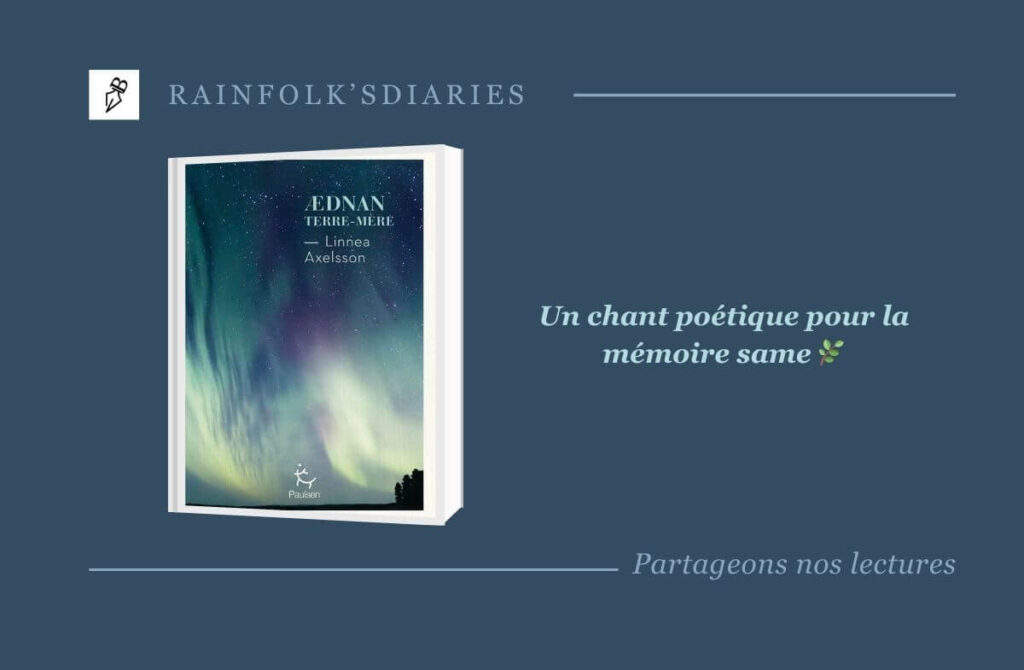 ÆDNAN de Linnea Axelsson : un chant poétique pour la mémoire same ÆDNAN Terre-Mère de Linnea Axelsson