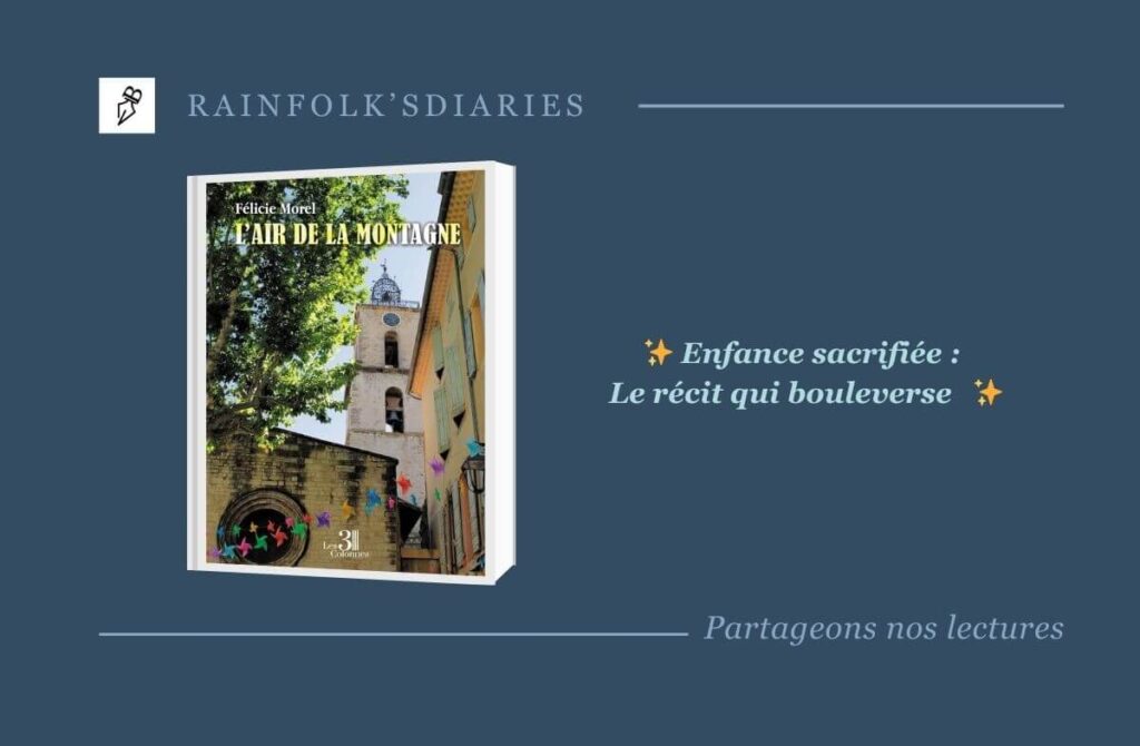 L’air de la montagne : L’Écho d’une Vérité Trop Longtemps Tuée L’air de la montagne - Félicie Morel