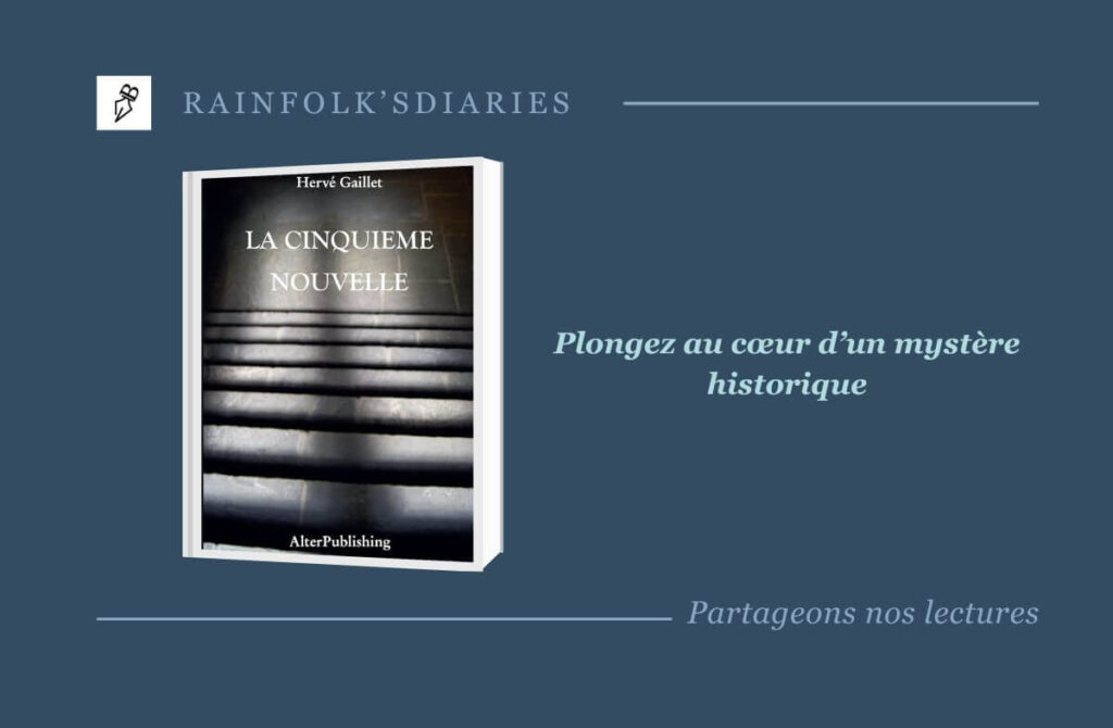 La cinquième nouvelle d’Hervé Gaillet, un roman historique haletant La cinquième nouvelle