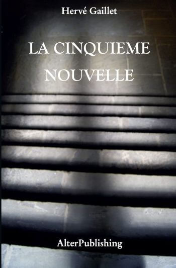 couverture roman historique policier cinquieme nouvelle La cinquième nouvelle - Hervé Gaillet