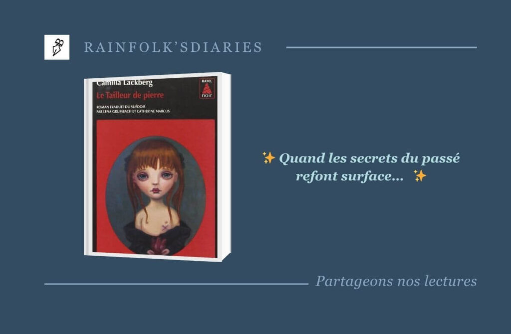 Le Tailleur de pierre de Camilla Läckberg, une enquête captivante à Fjällbacka Le Tailleur de pierre - Camilla Läckberg