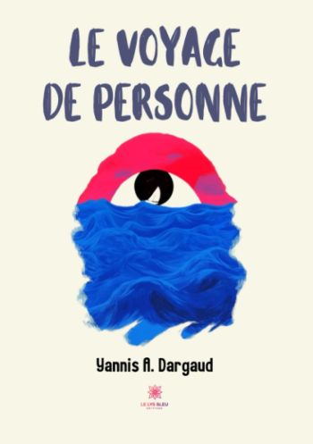 couverture voyage personne Le Voyage de Personne - Yannis A. Dargaud