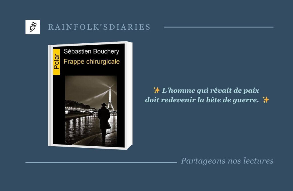 Frappe Chirurgicale : Le polar de Sébastien Bouchery qui vous coupera le souffle Frappe chirurgicale - Sébastien Bouchery