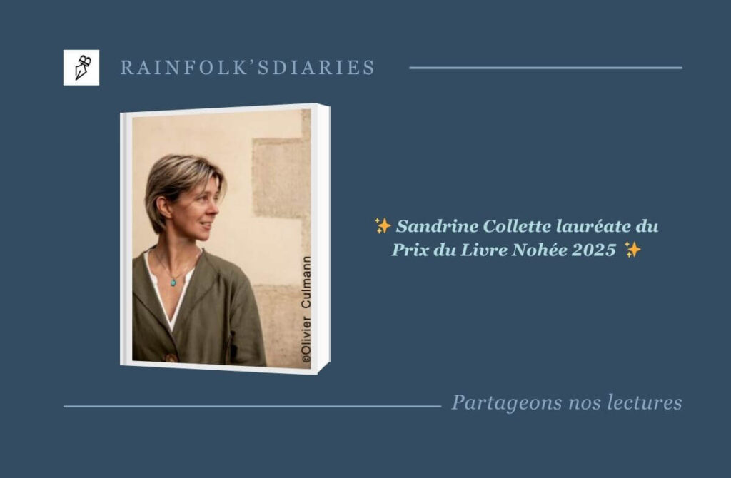 Sandrine Collette remporte le Prix du Livre Nohée 2025 pour Madelaine avant l’aube Sandrine Collette