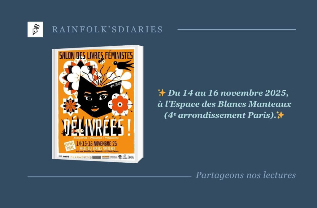 📚 Délivrées ! 2025 : L’Événement Littérature Féministe Qui Résiste au Backlash Mondial Délivrées ! Paris 2025 : Salon des Livres Féministes