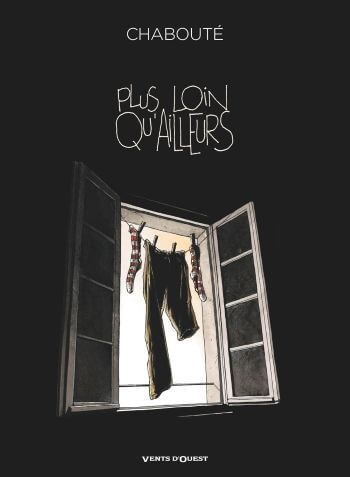couverture bd pus loin ailleurs chabouté prix landerneau Chabouté : Prix Landerneau BD 2025 pour "Plus loin qu'ailleurs"