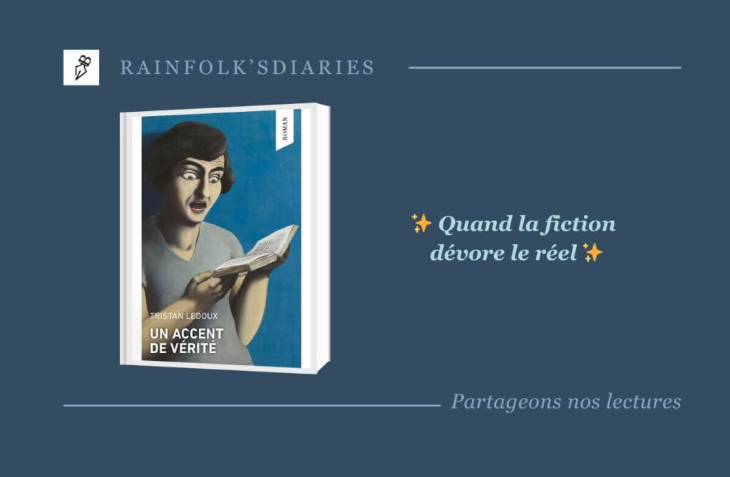 Un accent de vérité : un roman captivant où réalité et fiction se confondent Un accent de vérité de Tristan Ledoux