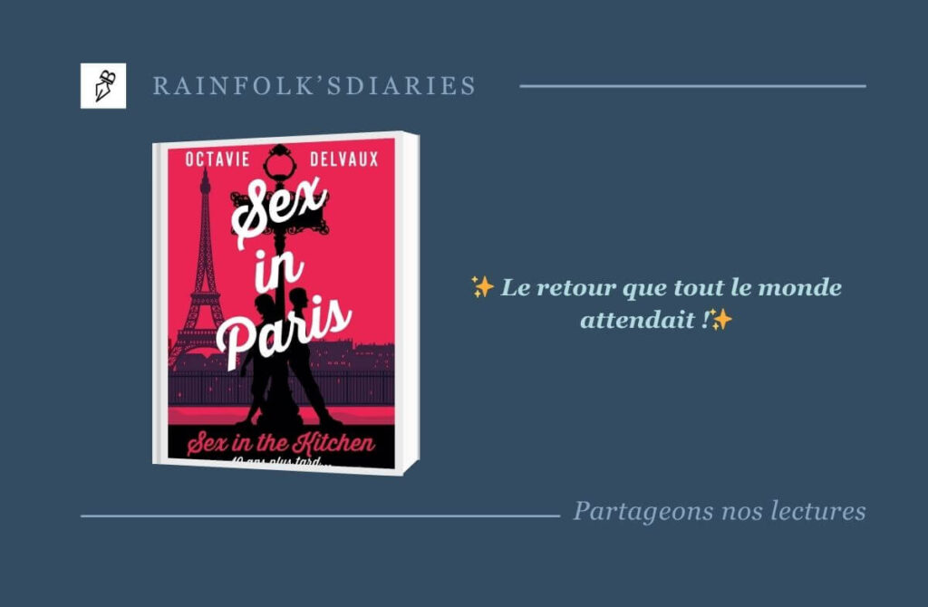 « Sex in Paris » : Le Retour Décomplexé d’Octavie Delvaux, Dix Ans Après « Sex in the Kitchen » Sex in Paris : La Comédie Érotique Dégantée d'Octavie Delvaux