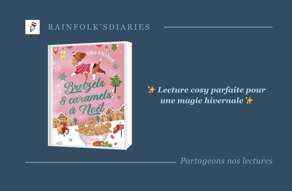 Bretzels et caramels à Noël : une parenthèse cosy signée Ena Fitzbel Bretzels et caramels à Noël – Ena Fitzbel