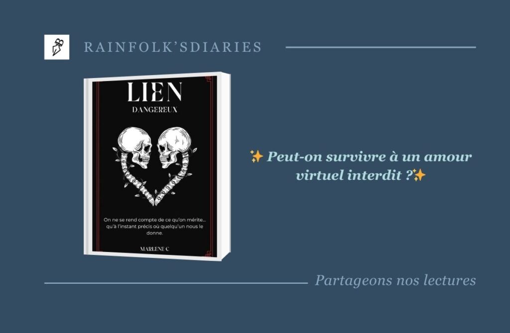 Lien Dangereux de Marlène C. : L’abîme d’une passion virtuelle Lien Dangereux de Marlene C