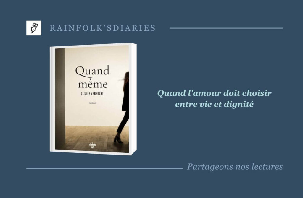 Quand même – Olivier Zarrouati : l’éthique au cœur d’un drame couverture livre quand même olivier zarraouati