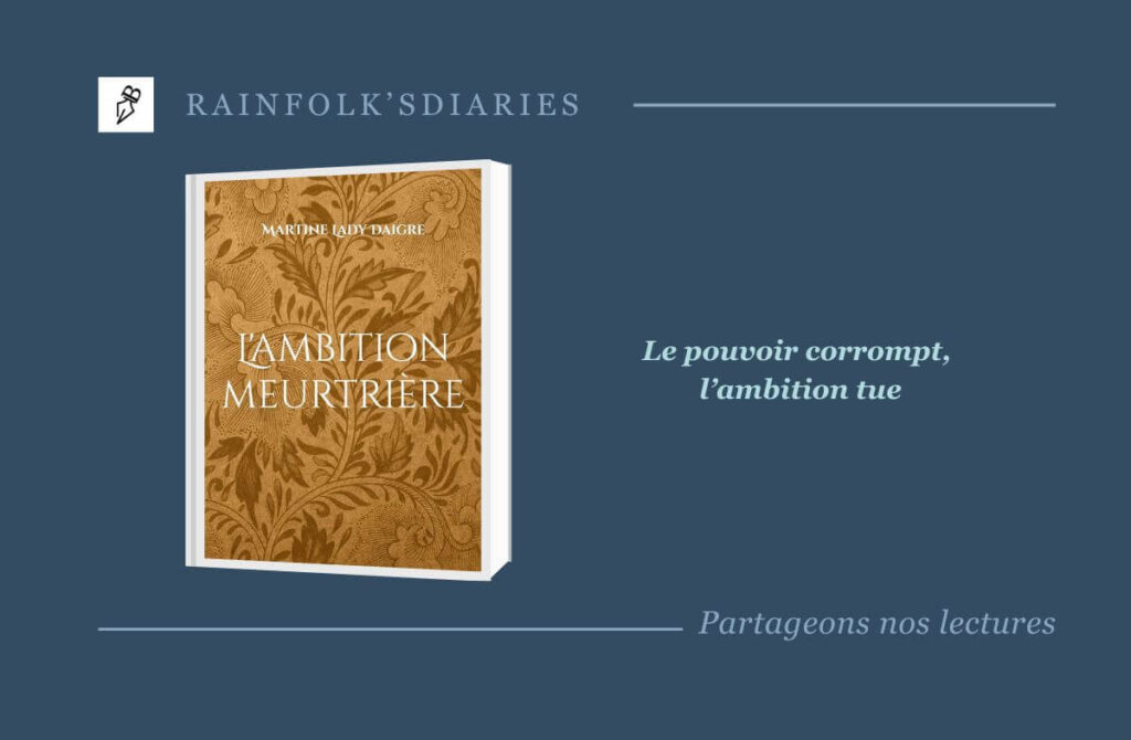 L'ambition meurtrière de Martine Lady Daigre