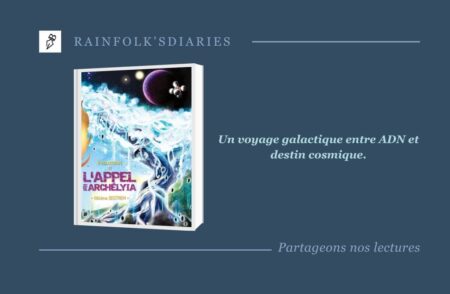L’Appel d’Archélyia : une épopée cosmique signée Hélène Destrem Évolutions : L’appel d’Archélyia (T. II)