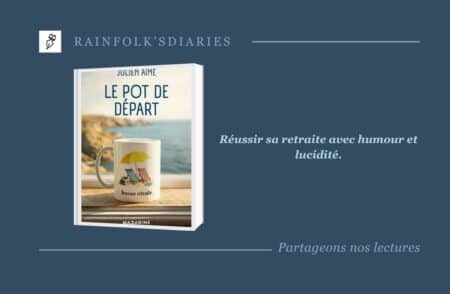 Le Pot de départ : un roman drôle et lucide de Julien Aime sur la retraite Le Pot de départ : un roman de Julien Aime sur la retraite