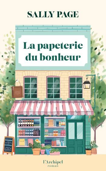 couverture livre papeterie bonheur sally page Sally Page : La papeterie du bonheur, un bijou de tendresse