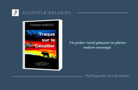Traque sur le Cézallier de Thierry BARDOT : le grand frisson du polar rural Livre : Traque sur le Cézallier – Thierry BARDOT