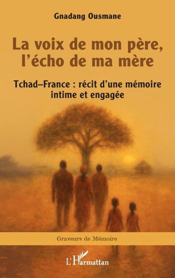 couverture livre voix père écho mère gnadang ousmane Gnadang OUSMANE : La voix de mon père, l’écho de ma mère