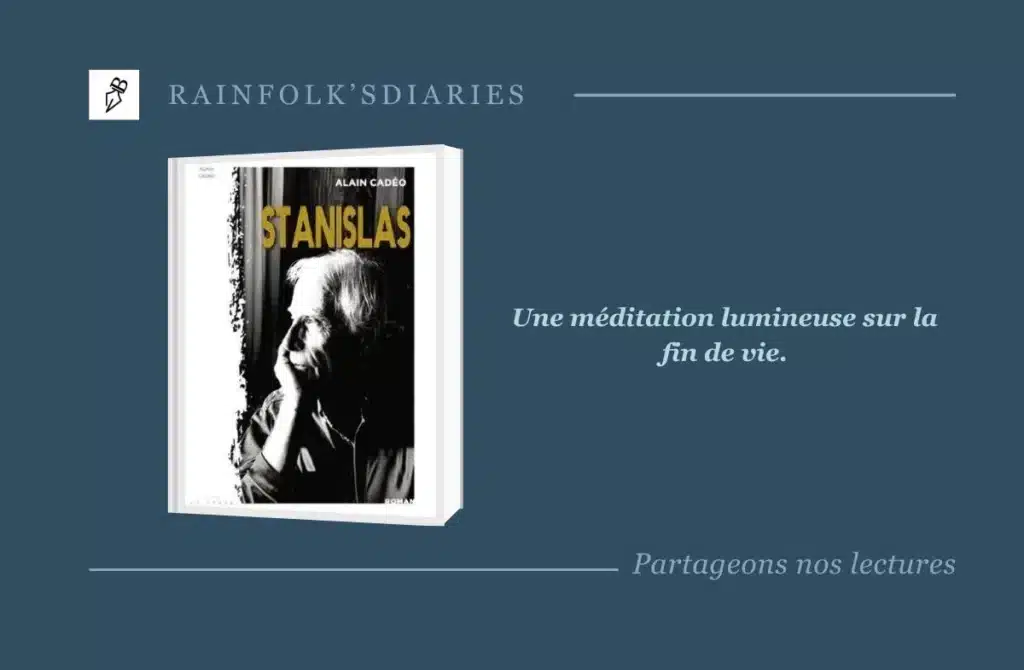 Stanislas : Le chef-d’œuvre intemporel d’Alain Cadéo réédité Livre : Stanislas – Alain Cadéo