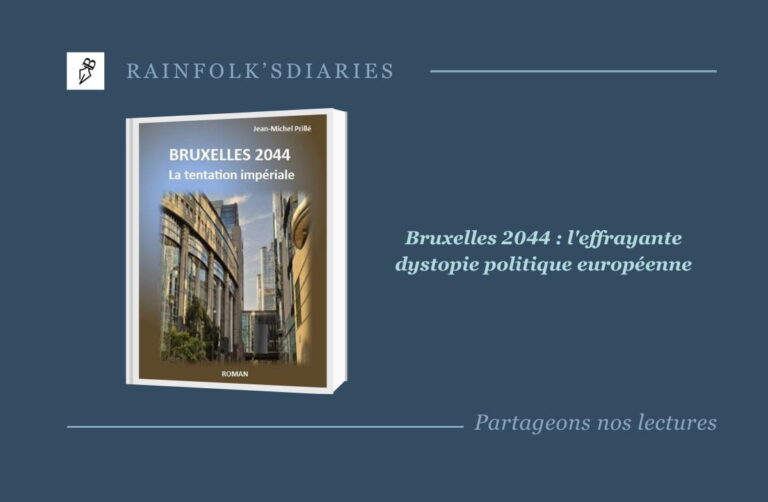 Jean-Michel Prillé réinvente la dystopie politique avec Bruxelles 2044 : la tentation impériale Livre : Bruxelles 2044 : la tentation impériale – Jean-Michel Prillé