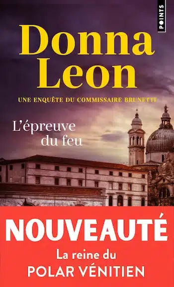 couverture livre epreuve feu donna leon L’Épreuve du feu : Le nouveau polar de Donna Leon