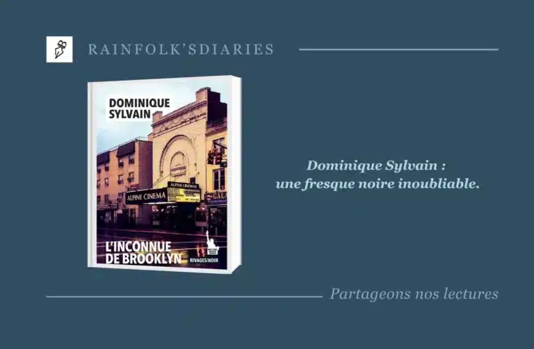 L’Inconnue de Brooklyn de Dominique Sylvain : un destin brisé à New York Livre : L'Inconnue de Brooklyn – Dominique Sylvain