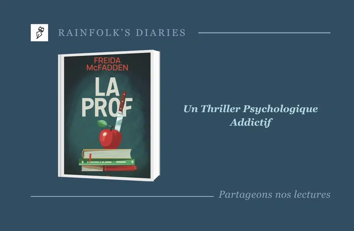 Freida McFadden : La Prof, un thriller psychologique addictif
