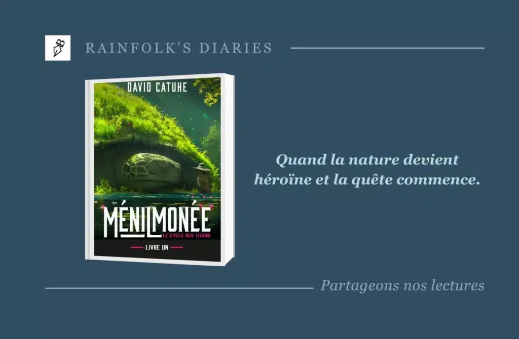 MÉNILMONÉE, Le Cycle des Titans — Livre 1 Livre : MÉNILMONÉE – David Catuhe