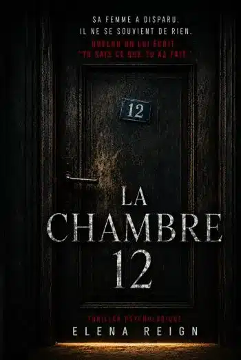 Elena Reign : mon avis sur le thriller La Chambre 12