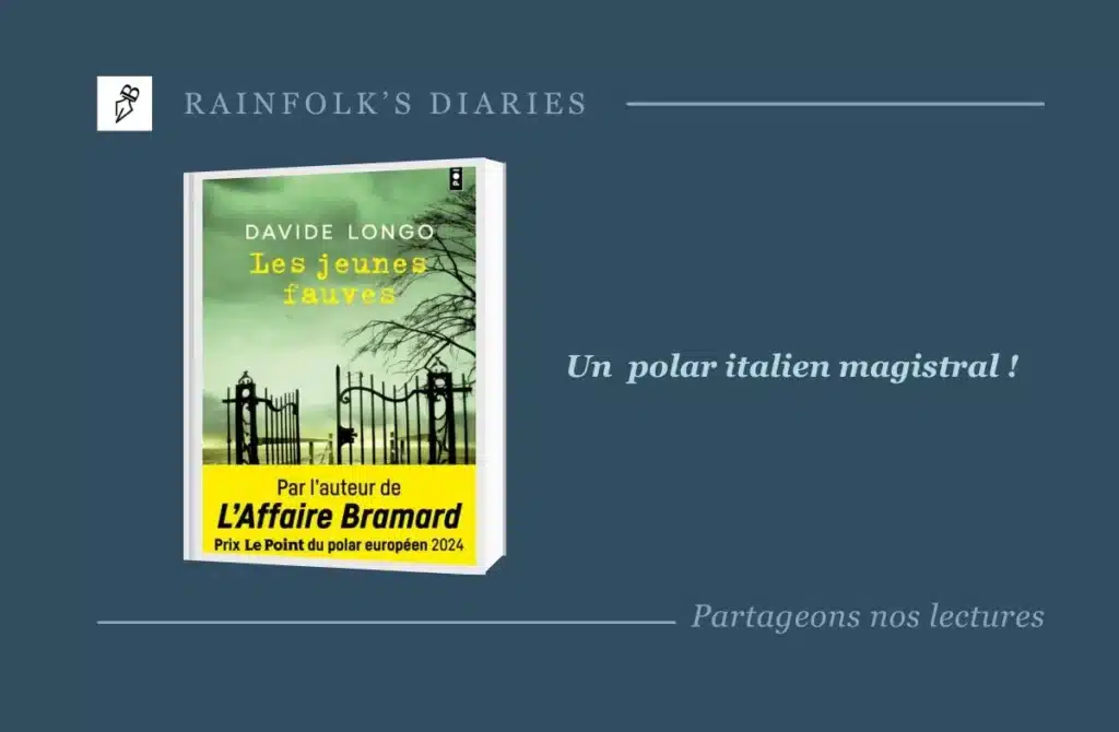 Davide Longo : la mémoire sanglante de l’Italie dans Les Jeunes fauves Livre : Les Jeunes fauves – Davide Longo