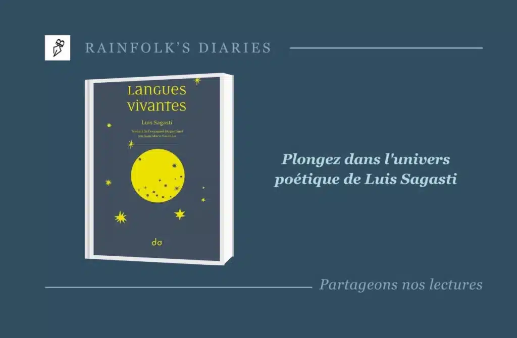 Luis Sagasti : une exploration poétique de la mémoire avec Langues vivantes Livre : Langues vivantes – Luis Sagasti