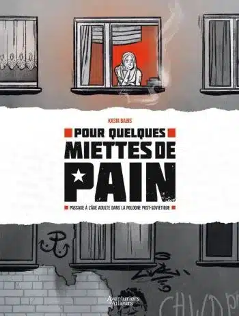 couverture livre miettes pains kasia babis Kasia Babis – Pour quelques miettes de pain, notre avis