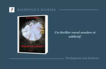 Vengeances sinistres : une immersion magistrale dans les ténèbres rurales Livre : Vengeances sinistres – Jean-Luc Rogge