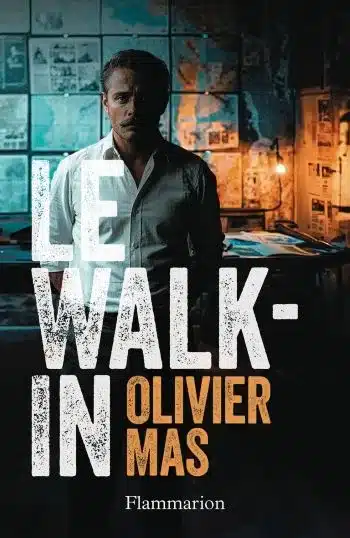 couverture walk in olivier mas Olivier Mas : Le Walk-In, l’espionnage vrai à Beyrouth