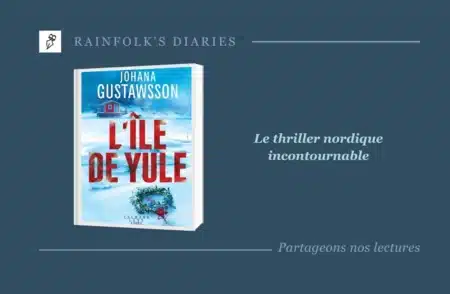 L’Île de Yule : Le thriller nordique ensorcelant de Johana Gustawsson Livre : L'Île de Yule – Johana Gustawsson