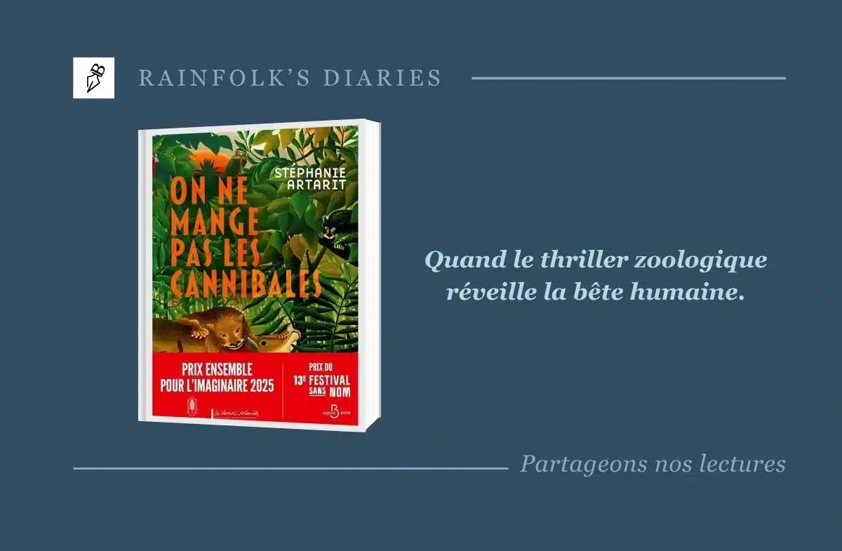 On ne mange pas les cannibales : le thriller féroce et envoûtant de Stéphanie Artarit