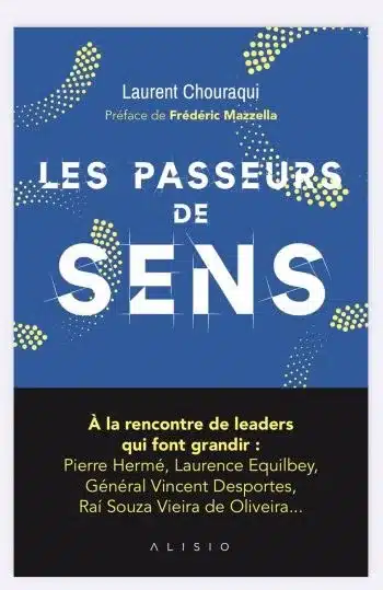 Laurent Chouraqui : réinventer le leadership