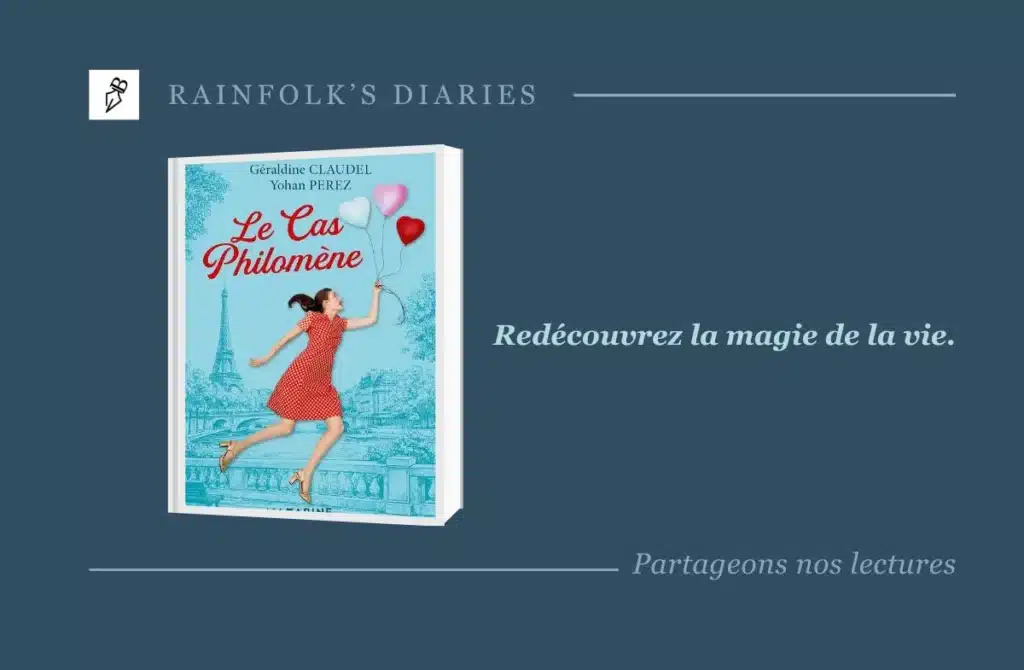 Le cas Philomène : quand l’amitié et la poésie réenchantent la vie Livre : Le cas Philomène – Yoann Perez et Géraldine Claudel