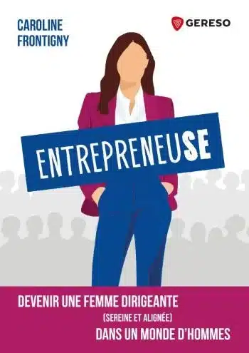 Caroline Frontigny : Entrepreneuse, notre coup de cœur