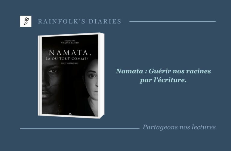Namata, là où tout commence de Yalorisha Virginie : l’écriture comme rituel de mémoire et de guérison Livre : Namata, là où tout commence – Yalorisha Virginie