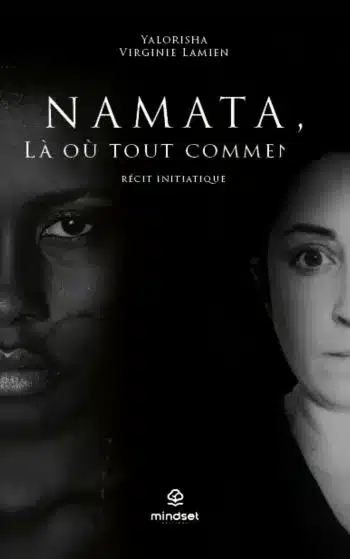 couverture livre namata yalorisha virginie Yalorisha Virginie : Namata, le roman initiatique