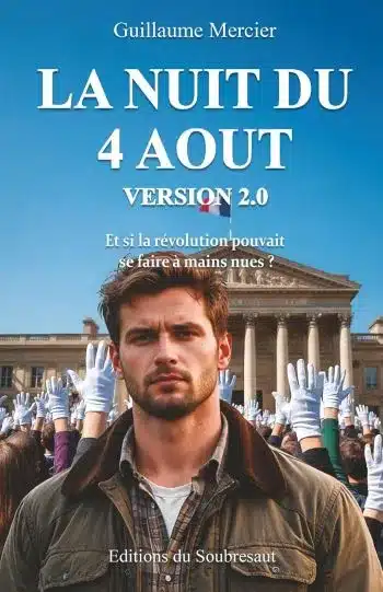 couverture livre nuit 4 aout version 2.0 guillaume mercier La Nuit du 4 août – Version 2.0 : l’utopie politique