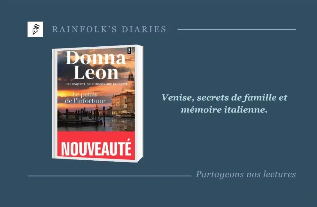 Le Palais de l’infortune de Donna Leon : Plongée envoûtante dans les secrets de Venise Livre : Le Palais de l'infortune – Donna Leon